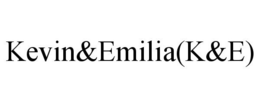 KEVIN&EMILIA(K&E) trademark