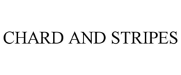 CHARD AND STRIPES trademark