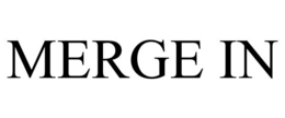 MERGE IN trademark