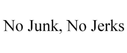 NO JUNK, NO JERKS trademark