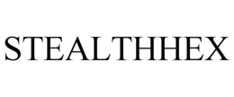 STEALTHHEX trademark
