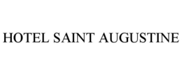 HOTEL SAINT AUGUSTINE trademark
