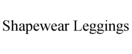 SHAPEWEAR LEGGINGS trademark