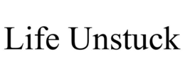 LIFE UNSTUCK trademark