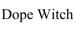 DOPE WITCH trademark