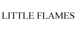 LITTLE FLAMES trademark