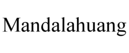MANDALAHUANG trademark