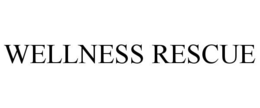 WELLNESS RESCUE trademark