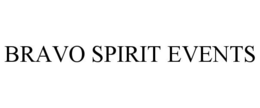 BRAVO SPIRIT EVENTS trademark