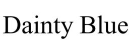 DAINTY BLUE trademark