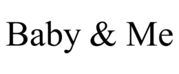 BABY & ME trademark