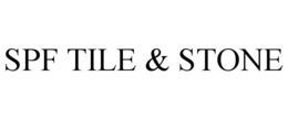 SPF TILE & STONE trademark