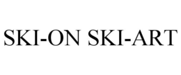 SKI-ON SKI-ART trademark