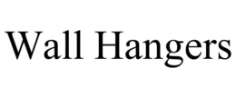 WALL HANGERS trademark