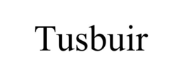 TUSBUIR trademark