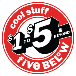 COOL STUFF $1 TO $5 & BEYOND FIVE BELOW trademark