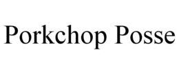 PORKCHOP POSSE trademark