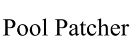 POOL PATCHER trademark