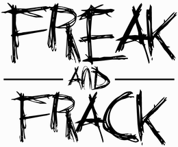 FREAK AND FRACK trademark