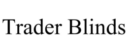 TRADER BLINDS trademark