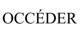 OCCÉDER trademark