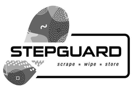 STEPGUARD SCRAPE WIPE STORE trademark