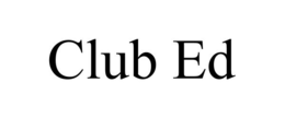 CLUB ED trademark