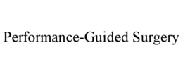 PERFORMANCE-GUIDED SURGERY trademark