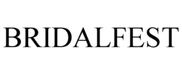 BRIDALFEST trademark