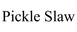 PICKLE SLAW trademark