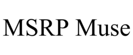 MSRP MUSE trademark