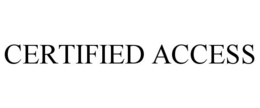CERTIFIED ACCESS trademark