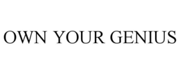 OWN YOUR GENIUS trademark