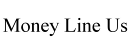 MONEY LINE US trademark