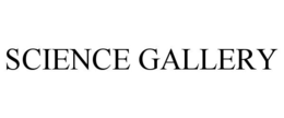 SCIENCE GALLERY trademark