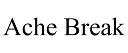ACHE BREAK trademark