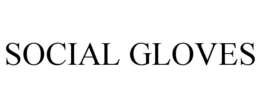 SOCIAL GLOVES trademark