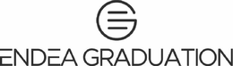 E ENDEA GRADUATION trademark