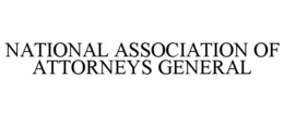 NATIONAL ASSOCIATION OF ATTORNEYS GENERAL trademark