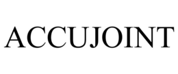 ACCUJOINT trademark