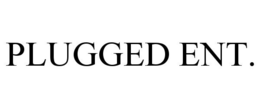 PLUGGED ENT. trademark