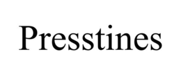 PRESSTINES trademark