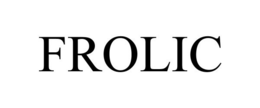 FROLIC trademark
