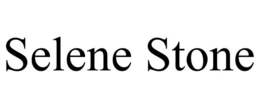 SELENE STONE trademark