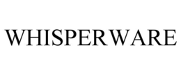WHISPERWARE trademark