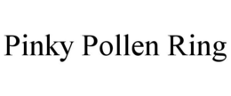 PINKY POLLEN RING trademark