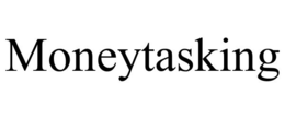 MONEYTASKING trademark