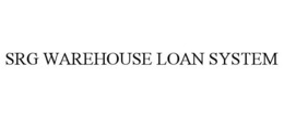 SRG WAREHOUSE LOAN SYSTEM trademark