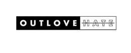 OUTLOVE HATE trademark