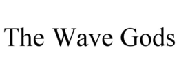 THE WAVE GODS trademark
